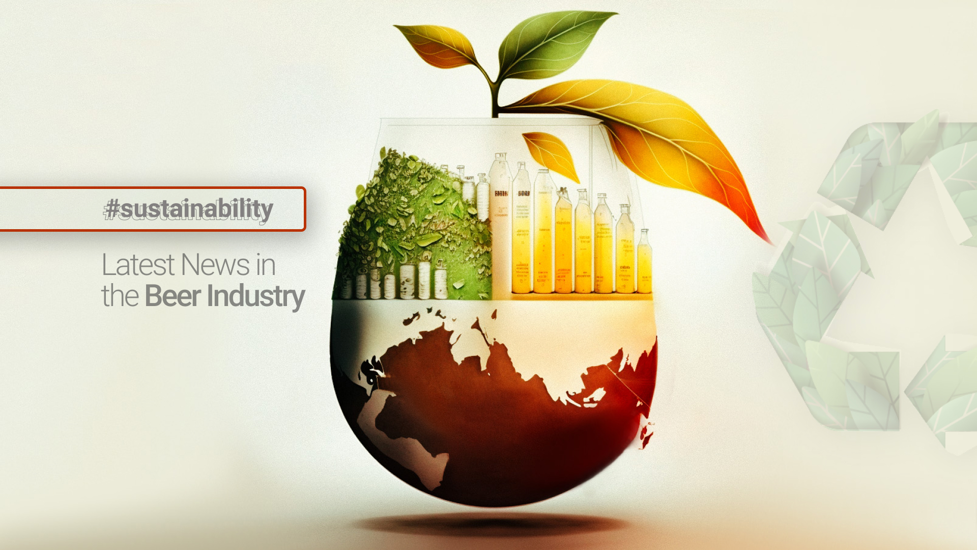 sustainabilitylatestnewınthebeerındustry